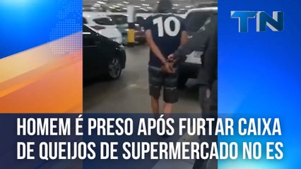 Tải video: Homem é preso após furtar caixa de queijos de supermercado no ES