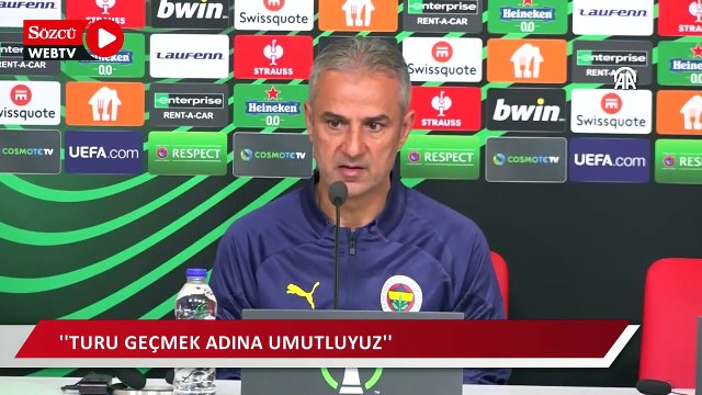 İsmail Kartal: ''Turu geçmek adına umutluyuz