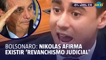 “Há revanchismo judicial contra alinhados ao Bolsonaro”, diz Nikolas Ferreira