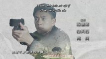 Tập 22 - Điệp Ảnh Truy Kích (Vietsub)_DV Huỳnh Tông Trạch, Châu Tú Na, Huỳnh Hạo Nhiên