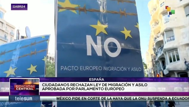 Edición Central 11-04 Ciudadanos rechazan la ley de migración de la Unión Europea en España