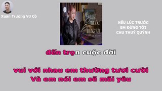 Karaoke Nếu lúc trước em đừng tới - Chu Thúy Quỳnh