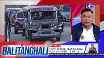 Nationwide transport strike, isasagawa ng PISTON at MANIBELA sa April 15 at 16 | BT