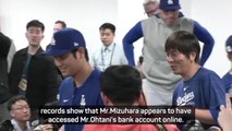 Ohtani interpreter accused of stealing $16mn as he faces criminal charges following sports betting scandal