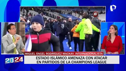 Rodríguez Mackay sobre amenazas a la Champions League: "Es vitrina para el terrorismo internacional"
