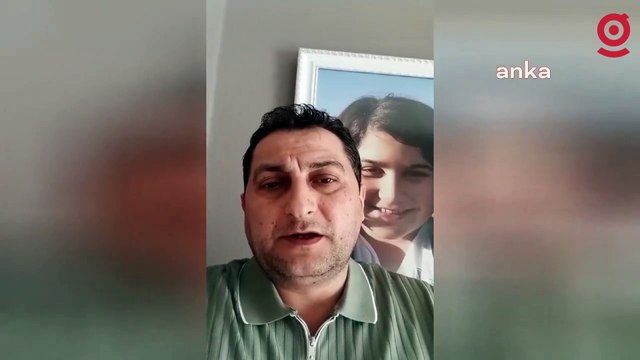 Rabia Naz'ın babası Şaban Vatan'dan, Adalet Bakanı Yılmaz Tunç'a: Eğer ki 'Bu ülke hukuk devletidir’ diyorsanız katiller yargılanarak hak ettiği cezayı alsın