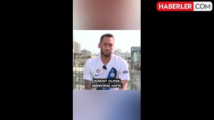 Hakan Çalhanoğlu: Galatasaray'a duyduğum sevgiyi hiçbir zaman saklamadım