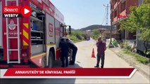 Arnavutköy'de kimyasal madde paniği