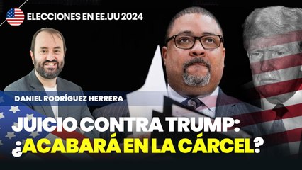 Este lunes comienza el primer juicio penal contra Trump: ¿acabará en la cárcel?