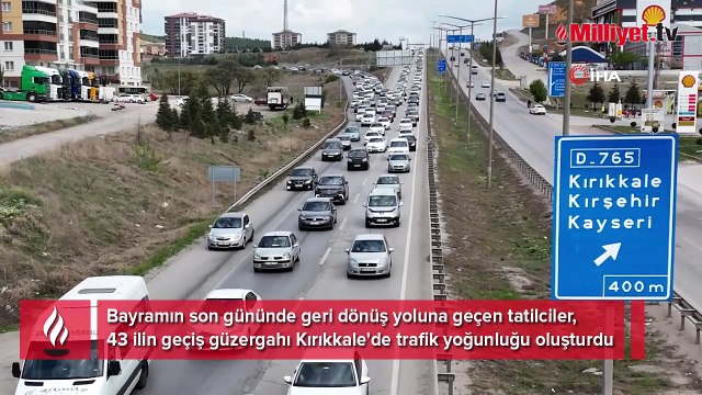 Akın akın geri dönüyorlar: 43 ilin geçiş güzergahı trafik yoğunluğu