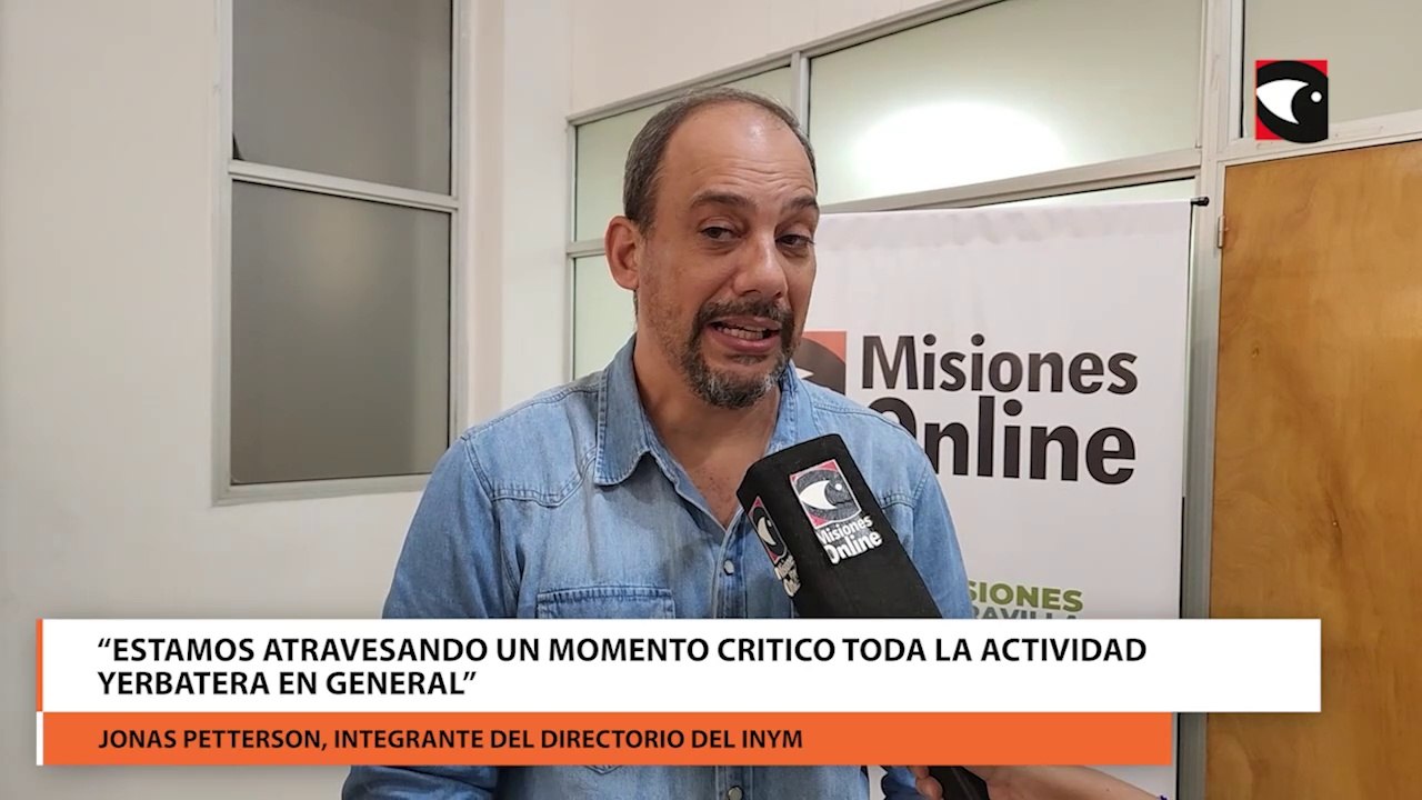 “Estamos atravesando un momento critico toda la actividad yerbatera en general”