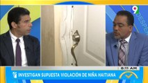 Investigan supuesta violación de niña haitiana| El Despertador