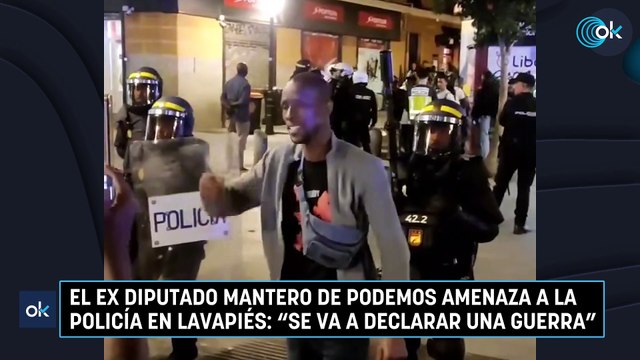 El ex diputado mantero de Podemos amenaza a la Policía en Lavapiés: Se va a declarar una guerra