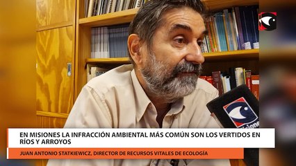 En Misiones la infracción ambiental más común son los vertidos en ríos y arroyos