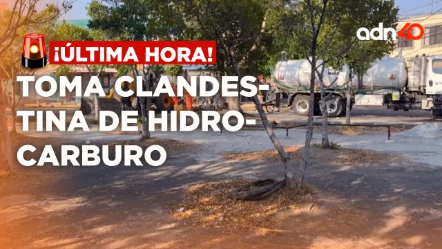 ¡Última Hora! Personal de Pemex repara toma clandestina de hidrocarburo en el Esatdo de México
