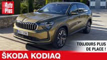 ŠKODA KODIAQ (2024) : toujours PLUS DE PLACE ! - Essai