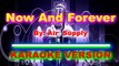 Now and forever  By  Air Supply  [ KARAOKE VERSION ]