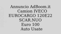 Camion IVECO EUROCARGO 120E22 SCAR.NUO