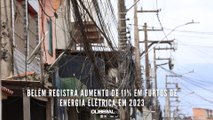Belém registra aumento de 11% em furtos de energia elétrica em 2023