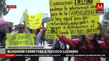 Manifestantes bloquean en la carretera Texcoco-Lechería por falta de agua