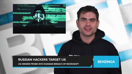 US Agencies Ordered to Investigate Russian Group's Breach of Microsoft