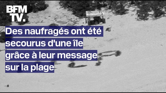 Des naufragés secourus après avoir passé 10 jours sur une île déserte