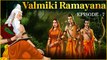 Valmiki Ramayana | Episode 7 | Ayodhya Kand | राम,लक्ष्मण सीता का वनवास सफर | Shailendra Bharti