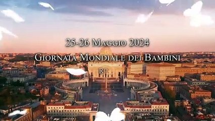 Download Video: La Giornata mondiale dei bambini voluta da Papa Francesco: «Abbiamo bisogno della vostra gioia»