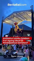 Arsitektur Lembu Pelebong Puri Agung Ubud, Pendapatnya Semeton?