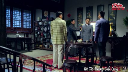 Nữ Tộc Trưởng Cuối Cùng - Tập 03 - Siêu Phẩm Phim Hành Động Võ Thuật Hay - Lồng Tiếng