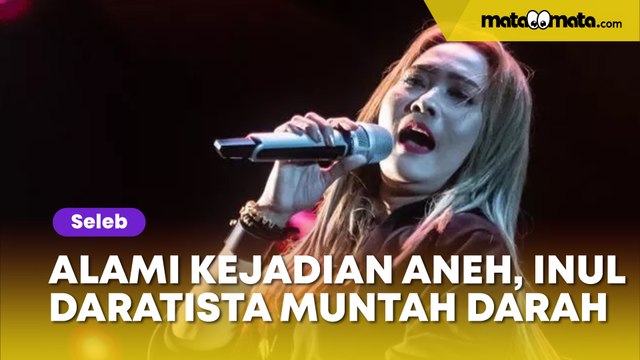 Alami Kejadian Aneh, Inul Daratista Muntah Darah