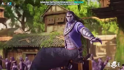 (Ep2) 西行纪之 - 狂王 Ep 2 - Sub Indo (西遊記 - マッドキング) (서쪽으로의 여행 - 미친 왕) (Xi Xing Ji: Kuang Wang)