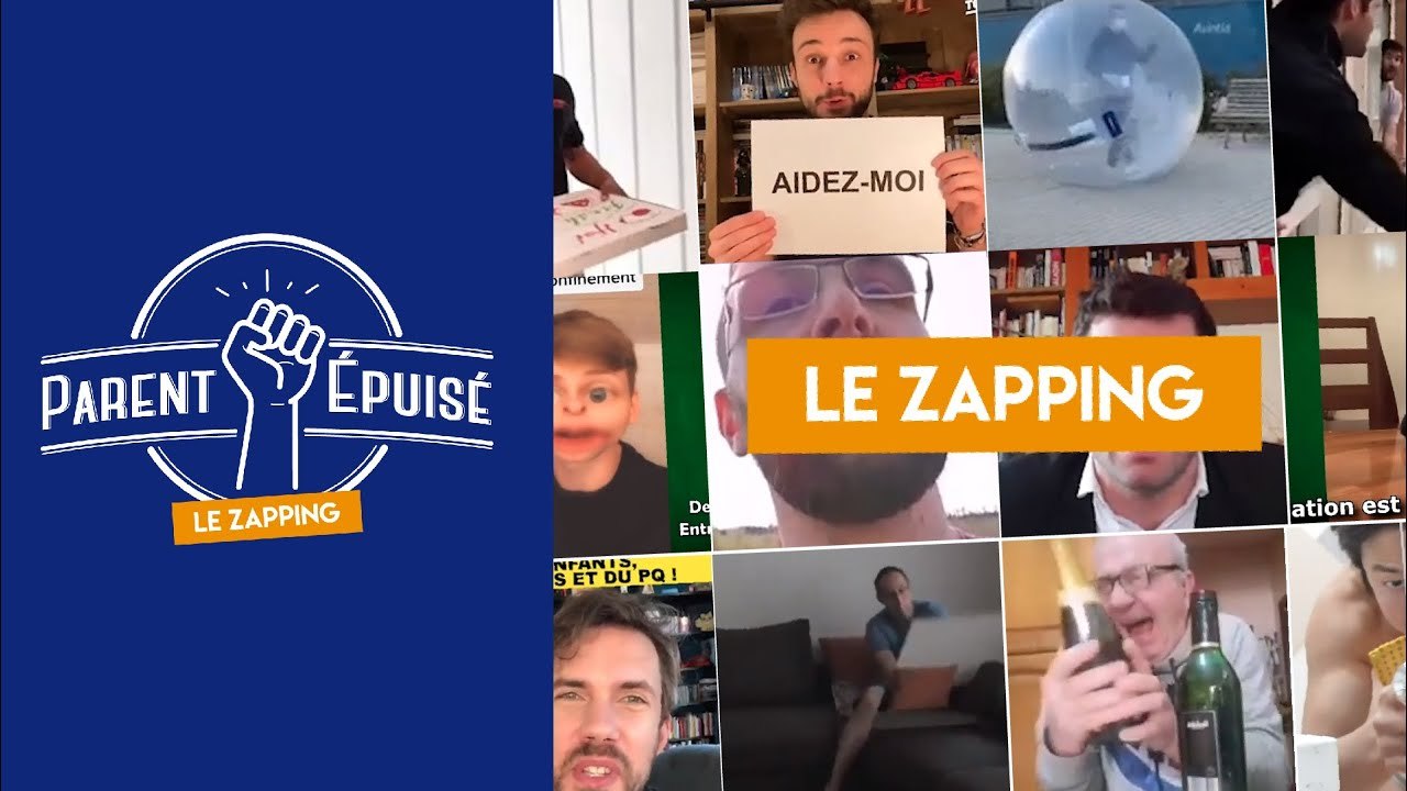 [ZAPPING] Parents Confinés - ACTE 1