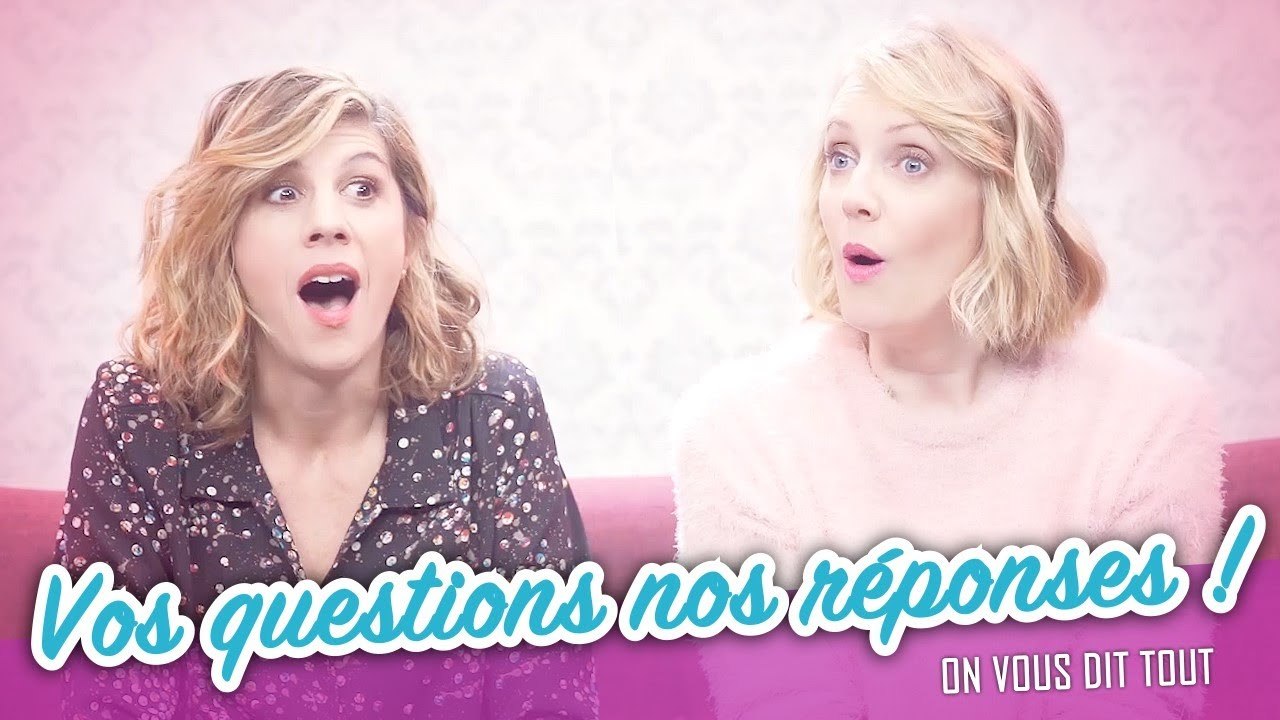 Vos questions, nos réponses !