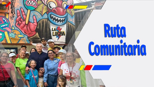 Venezuela Tricolor | Ruta Turística Comunitaria del barrio La Lucha y el 1X10 del Buen Gobierno
