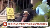 3 policías con detención domiciliaria