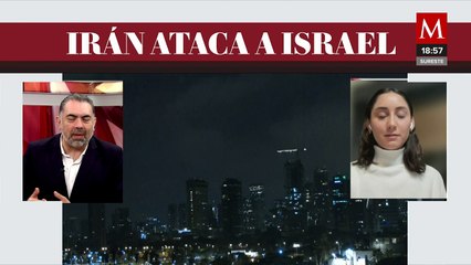 Ciudadana mexicana narra su experiencia tras los ataques de Irán en Israel