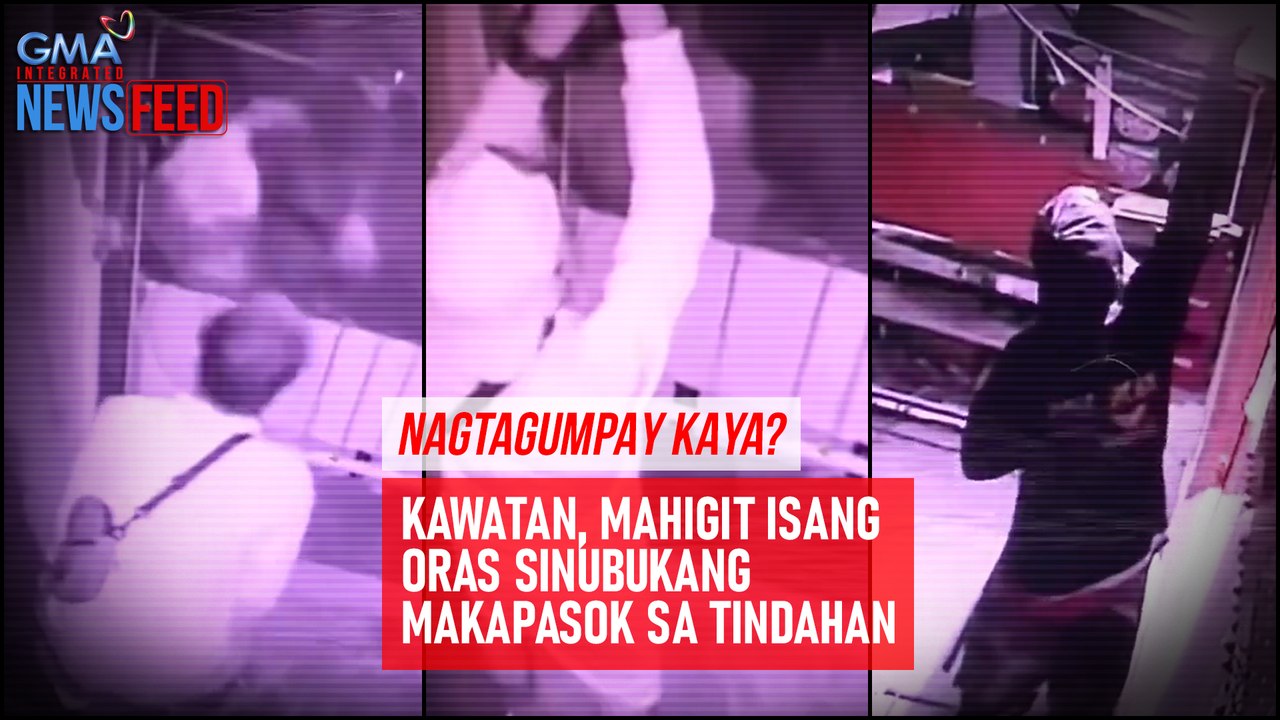 Nagtagumpay kaya? Kawatan, mahigit isang oras sinubukang makapasok sa tindahan | GMA Integrated Newsfeed