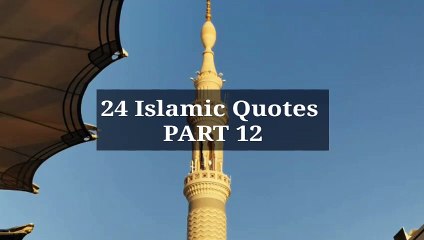 Video herunterladen: 24 Islamic Quotes | PART 12 #islam #allah #muslim #islamicquotes #quran #muslimah #allahuakbar #deen #dua #makkah #sunnah #ramadan #hijab #islamicreminders #prophetmuhammad #islamicpost #love #muslims #alhamdulillah #islamicart #jannah #instagram #muhamma