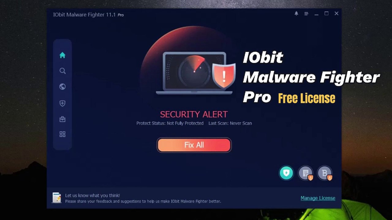 [Free Pro License] IObit Malware Fighter 11 Pro: The Best and Most Complete Protection for PC