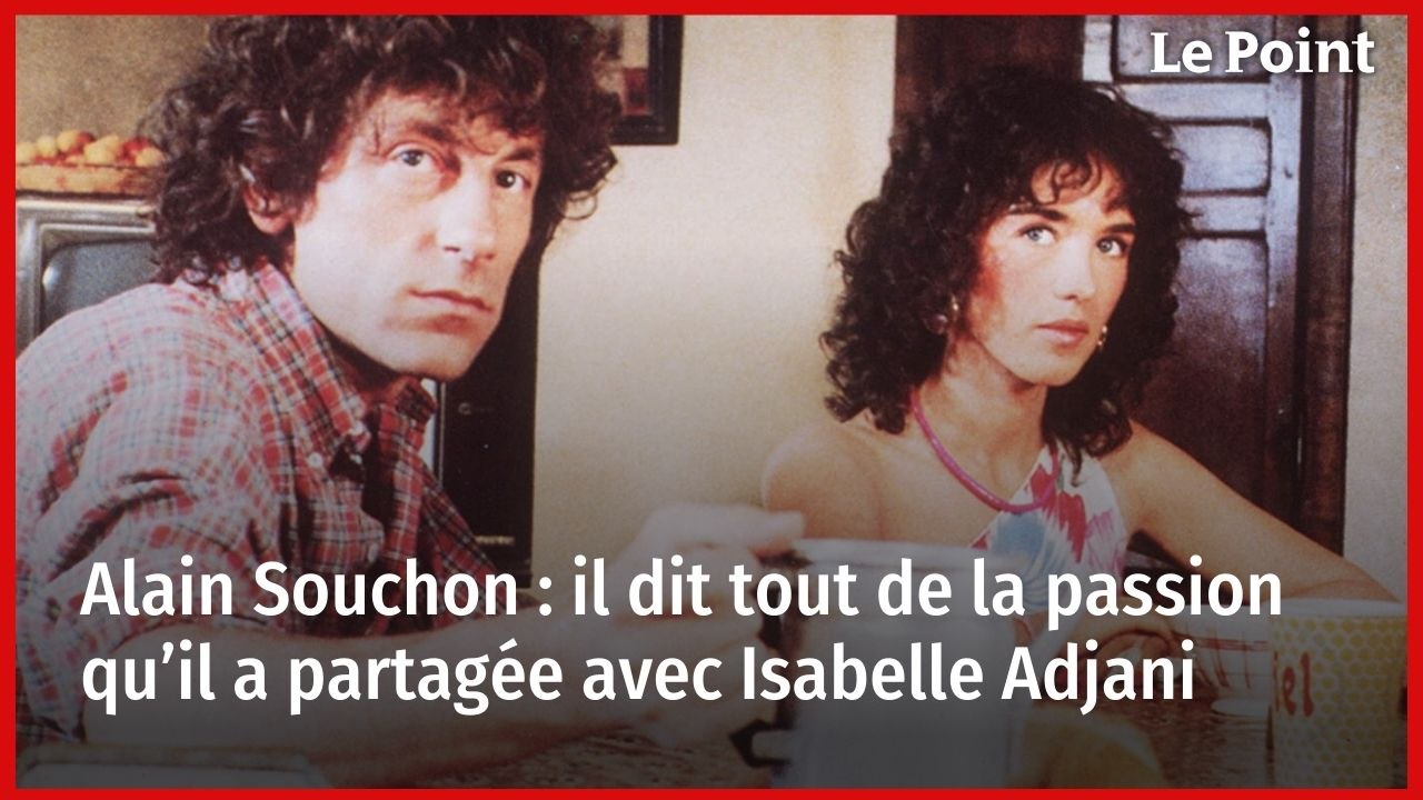 Alain Souchon : il dit tout de la passion qu’il a partagée avec Isabelle Adjani