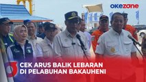 Menko PMK dan Menhub Cek Arus Balik Mudik Lebaran di Pelabuhan Bakauheni Lampung