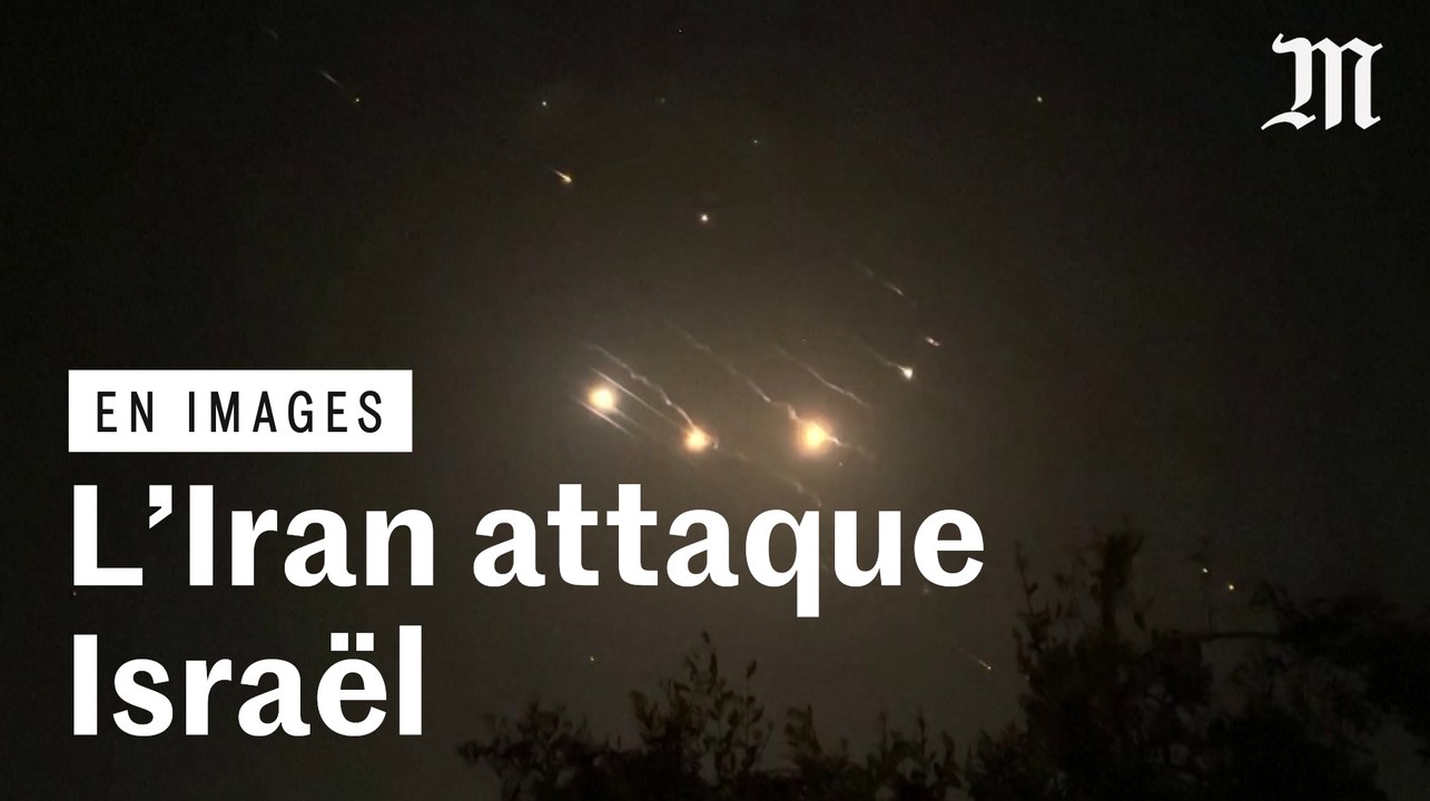 Iran-Israël : les images de l’attaque de Téhéran contre l’Etat hébreu