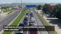 Tekirdağ’dan İstanbul yönüne bayram dönüşü trafik yoğunluğu