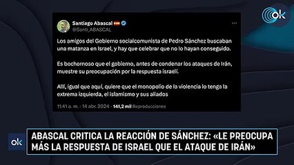 Abascal critica la reacción de Sánchez: «Le preocupa más la respuesta de Israel que el ataque de Irán»