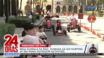 Mga gumala sa BGC, kumasa sa go karting at iba pang outdoor activities | 24 Oras Weekend