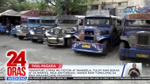 Transport strike ng Piston at Manibela, tuloy raw bukas at sa Martes; mga awtoridad, handa raw tumulong sa mga maaabalang pasahero | 24 Oras Weekend