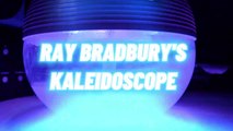 Ray Bradbury's Kaleidoscope (Old Time Radio Science Fiction)