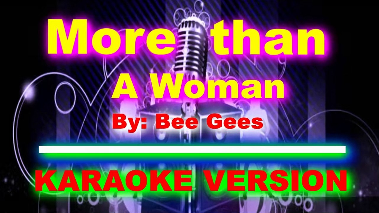 More Than A Woman  By Bee Gees  [ KARAOKE VERSION ](1)