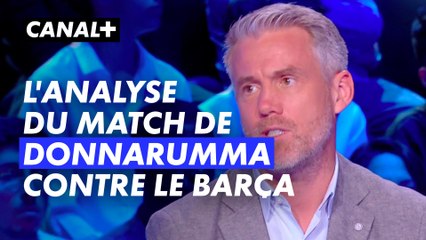 Mickaël Landreau analyse la performance de Donnarumma